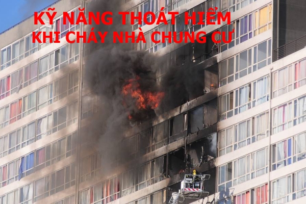 LÀM SAO ĐỂ THOÁT KHỎI ĐÁM CHÁY TẠI CHUNG CƯ