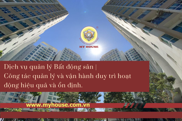 Dịch vụ quản lý Bất động sản | Công tác quản lý và vận hành duy trì hoạt động hiệu quả và ổn định