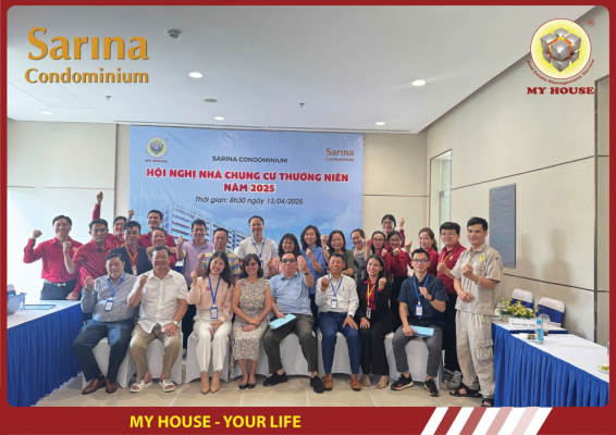 MY HOUSE | HỘI NGHỊ NHÀ CHUNG CƯ THƯỜNG NIÊN SARINA CONDOMINIUM 2025