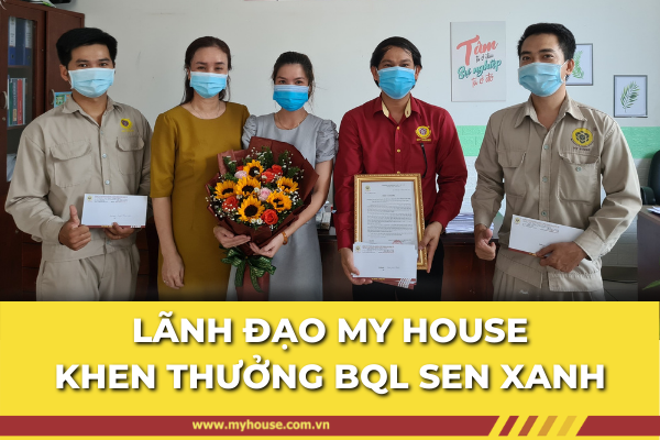 MY HOUSE KHEN THƯỞNG BQL CHUNG CƯ SEN XANH