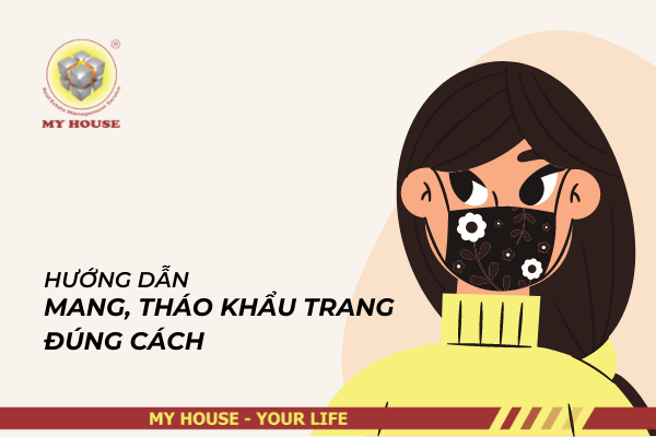 [HƯỚNG DẪN] MANG, THÁO KHẨU TRANG ĐÚNG CÁCH
