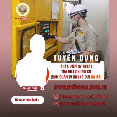 NHÂN VIÊN KỸ THUẬT TÒA NHÀ CHUNG CƯ (BAN QUẢN LÝ CHUNG CƯ) HÀ NỘI