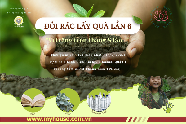 CÙNG MY HOUSE THAM GIA HƯỞNG ỨNG CHƯƠNG TRÌNH “ĐỔI RÁC LẤY QUÀ LẦN 6”