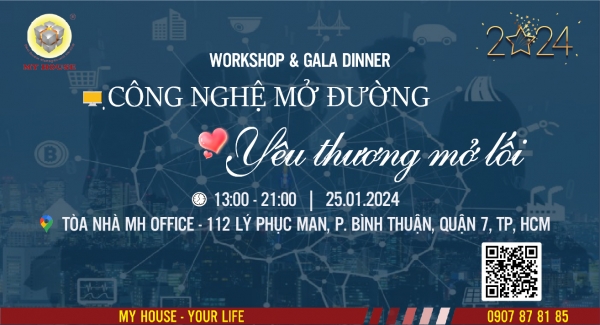 CÔNG NGHỆ MỞ ĐƯỜNG – YÊU THƯƠNG MỞ LỐI – Workshop & Dinner 2024