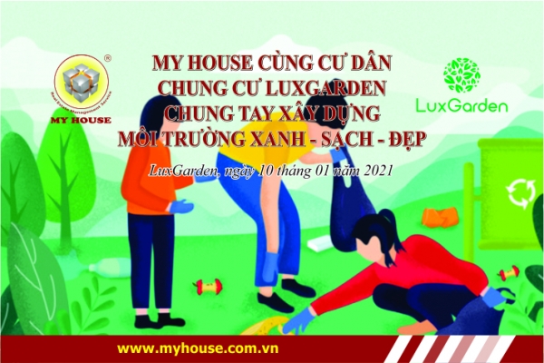 MY HOUSE cùng cư dân Lux Garden chung tay xây dựng môi trường xanh – sạch – đẹp
