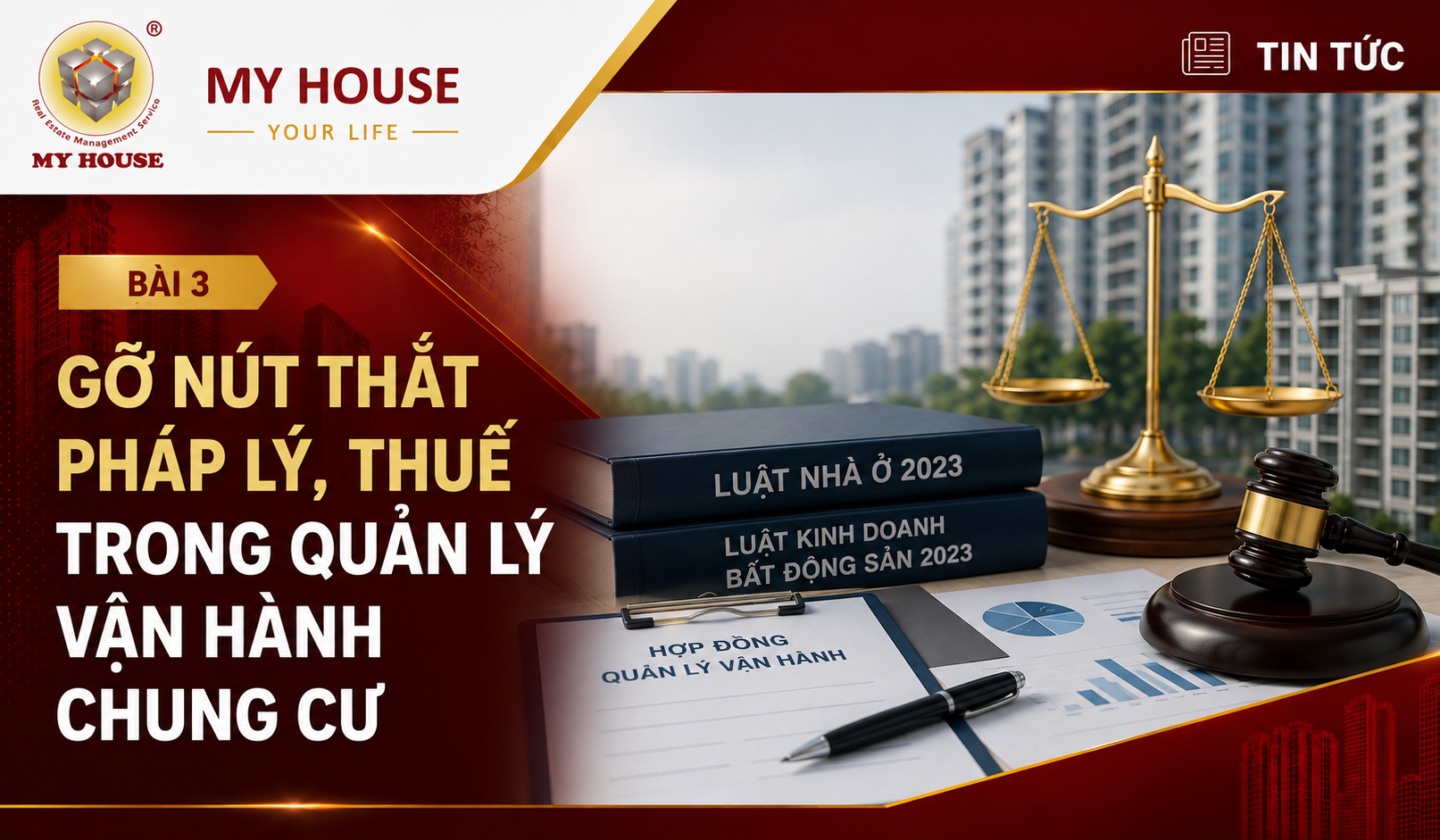 GỠ NÚT THẮT PHÁP LÝ, THUẾ TRONG QUẢN LÝ VẬN HÀNH CHUNG CƯ
