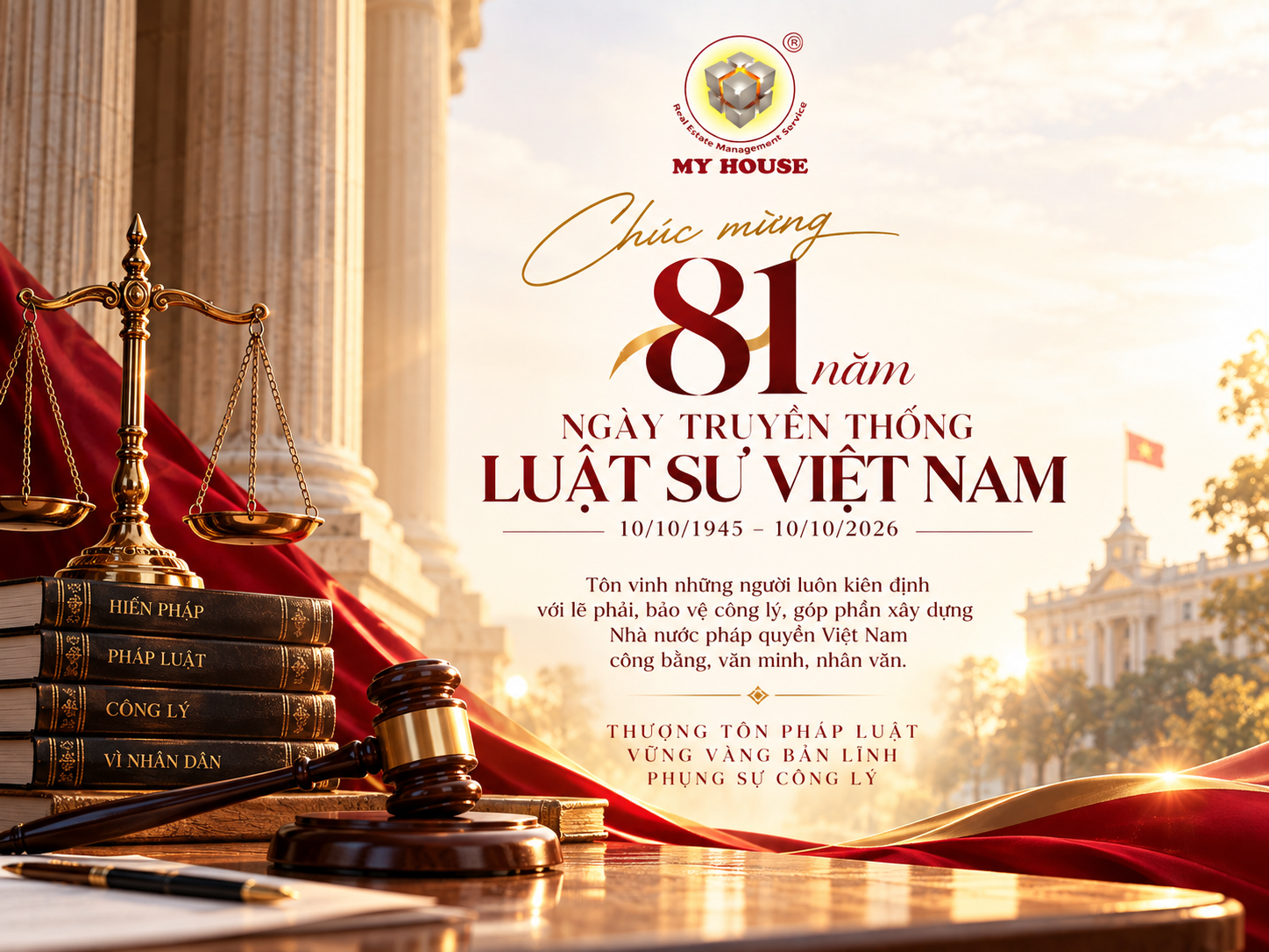 MY HOUSE CHÀO MỪNG 81 NĂM NGÀY TRUYỀN THỐNG LUẬT SƯ VIỆT NAM (10/10/1945 – 10/10/2026)